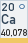 Calcium (Symbol: Ca, Ordnungszahl: 20)