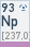 Neptunium (Symbol: Np, Ordnungszahl: 93)