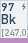 Berkelium (Symbol: Bk, Ordnungszahl: 97)