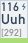Ununhexium (Symbol: Uuh, Ordnungszahl: 116)